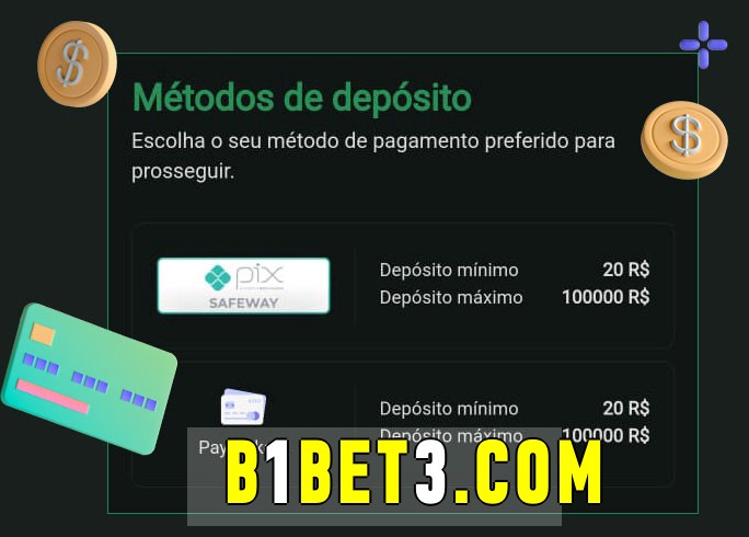 O cassino b1bet bet oferece uma grande variedade de métodos de pagamento